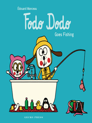 cover image of Fodo Dodo Goes Fishing